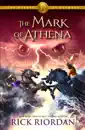 The Mark of Athena (The Heroes of Olympus, Book Three)