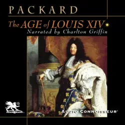 the age of louis xiv (unabridged) audiobook cover image