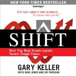 shift: how top real estate agents tackle tough times (unabridged) audiobook cover image