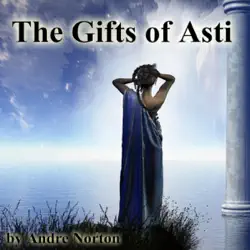 the gifts of asti (unabridged) audiobook cover image