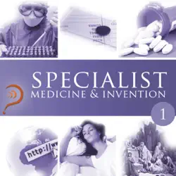 specialist: medicine & invention, volume 1 (unabridged) audiobook cover image