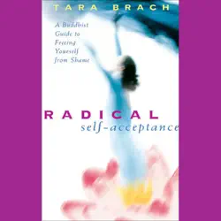 radical self-acceptance (unabridged) audiobook cover image