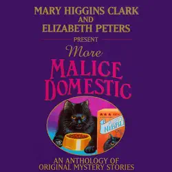 mary higgins clark and elizabeth peters present more malice domestic: an anthology of original mystery stories (unabridged) audiobook cover image