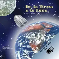 de la tierra a la luna (texto completo) [from the earth to the moon ] (unabridged) audiobook cover image