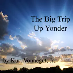 the big trip up yonder (unabridged) audiobook cover image