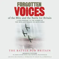 forgotten voices of the blitz and the battle for britain: the battle for britain (abridged nonfiction) audiobook cover image