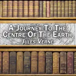 a journey to the centre of the earth (unabridged) audiobook cover image