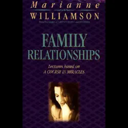 family relationships (unabridged) audiobook cover image