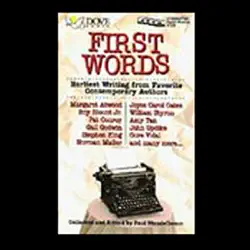first words: earliest writing from favorite contemporary authors audiobook cover image