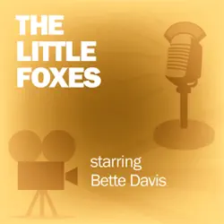 the little foxes: classic movies on the radio audiobook cover image