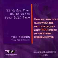 12 myths that could wreck your golf game (unabridged) audiobook cover image