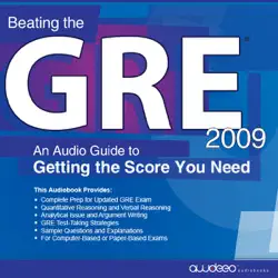 beating the gre 2009: an audio guide to getting the score you need (unabridged) audiobook cover image