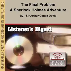 the final problem: a sherlock holmes adventure (unabridged) [unabridged fiction] audiobook cover image