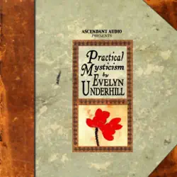 practical mysticism (unabridged) audiobook cover image