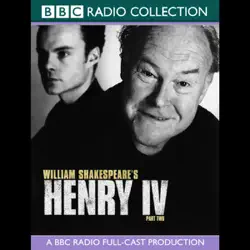 henry the iv, part 2: a bbc radio shakespeare production imagen de portada de audiolibro