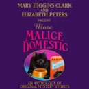 Mary Higgins Clark and Elizabeth Peters Present More Malice Domestic (Unabridged) MP3 Audiobook