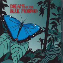 dreams of the blue morpho audiobook cover image