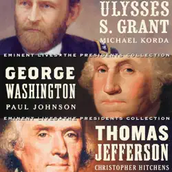 eminent lives: the presidents collection (unabridged) [unabridged nonfiction] audiobook cover image