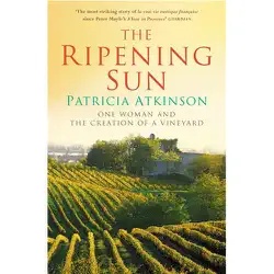 the ripening sun: one woman and the creation of a vineyard (gekürzt) audiobook cover image
