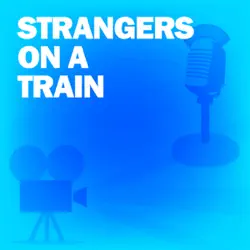 strangers on a train: classic movies on the radio audiobook cover image