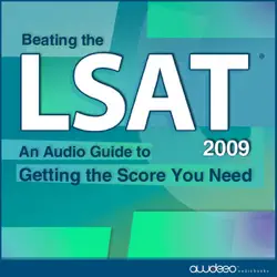 beating the lsat 2009 edition: an audio guide to getting the score you need (unabridged) audiobook cover image