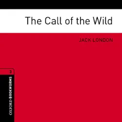 the call of the wild (adaptation): oxford bookworms library audiobook cover image