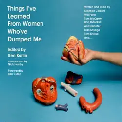 dating a stripper is a recipe for perspective: an essay from things i've learned from women who've dumped me (unabridged) audiobook cover image