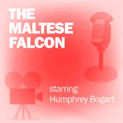 the maltese falcon: classic movies on the radio audiobook cover image