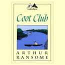 Coot Club: Swallows and Amazons Series (Unabridged) MP3 Audiobook