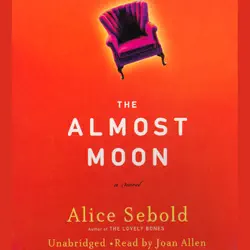 the almost moon: a novel (unabridged) audiobook cover image