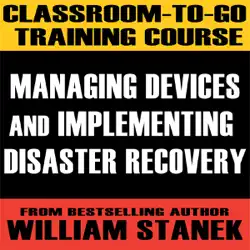 classroom-to-go training course 2: managing devices and implementing disaster recovery (windows server 2003 edition) audiobook cover image
