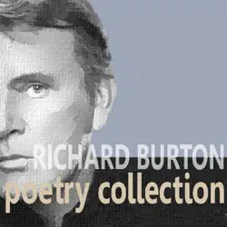 the richard burton poetry collection (unabridged) audiobook cover image