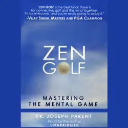 zen golf: mastering the mental game (unabridged) audiobook cover image