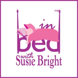 in bed with susie bright 442: no sex please, we're middle-class americans audiobook cover image