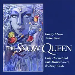 the snow queen (dramatized) [original staging fiction] audiobook cover image