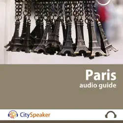 paris: cityspeaker audio guide: everything you want to know about paris (original staging) audiobook cover image