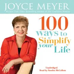 100 ways to simplify your life (unabridged) audiobook cover image