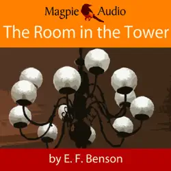 the room in the tower: an e.f. benson ghost story (unabridged) audiobook cover image