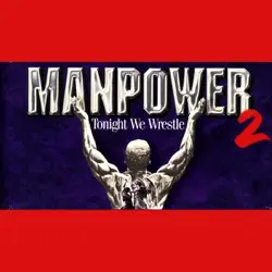 manpower 2: tonight we wrestle audiobook cover image