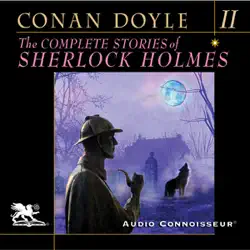 the complete stories of sherlock holmes, volume 2 (unabridged) audiobook cover image