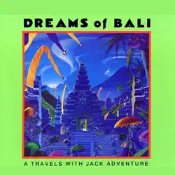 dreams of bali: a travels with jack adventure audiobook cover image