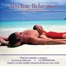 Absolute Relaxation (Original Staging) mp3 book download