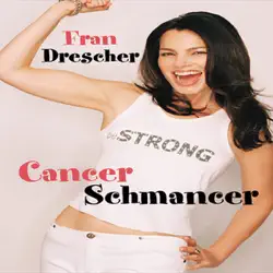 cancer schmancer audiobook cover image