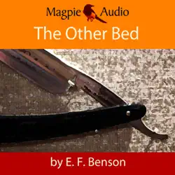 the other bed: an e.f. benson ghost story (unabridged) audiobook cover image