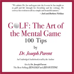 golf: the art of the mental game: 100 classic golf tips (unabridged) audiobook cover image