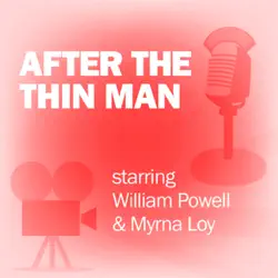 after the thin man: classic movies on the radio audiobook cover image