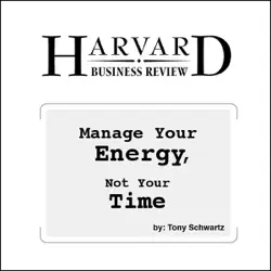 manage your energy, not your time (unabridged) audiobook cover image