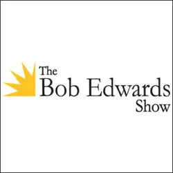 the bob edwards show, matt taibbi and stacy schiff, november 23, 2010 audiobook cover image