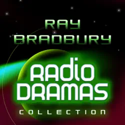 ray bradbury radio dramas audiobook cover image
