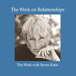 the work on relationships audiobook cover image